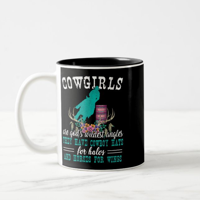 Cowgirls sind Götter Wildest Engel Pferd Barrel Ra Zweifarbige Tasse (Links)