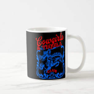 Cowgirls und Tequila Vintage Schwanz Lustiger Tequ Kaffeetasse