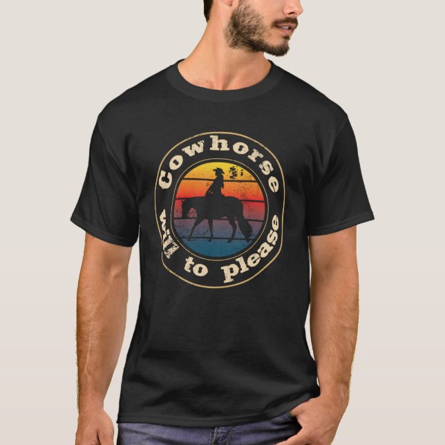 Cowhorse will to please Western Reining Rider T-Shirt (Vorderseite)