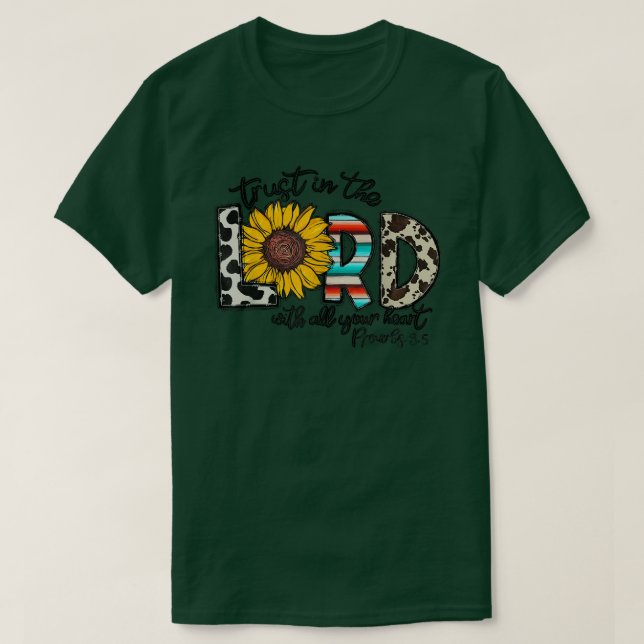 Cowide Sonnenblume Vertrauen in den Herrn mit alle T-Shirt (Design vorne)