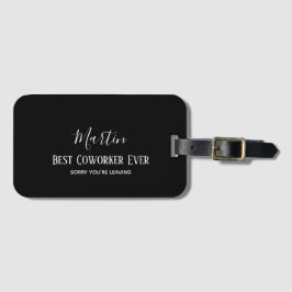 Coworker Boss Verlasse ADD-Funny-Zitat, kundenspez Gepäckanhänger