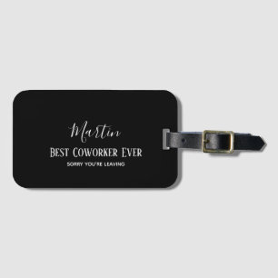 Coworker Boss Verlasse ADD-Funny-Zitat, kundenspez Gepäckanhänger