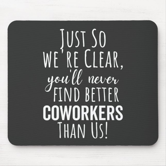 Coworker Goodbye | Umzug von Arbeitnehmern | Verla Mousepad (Vorne)