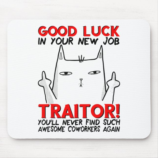 Coworker Leaving, Quitting Going Away, Job Change, Mousepad (Vorne)