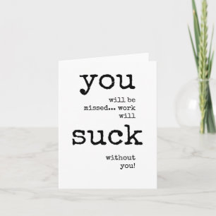 Coworker Verlassend, sarkastisch, Text, Quote Card Karte