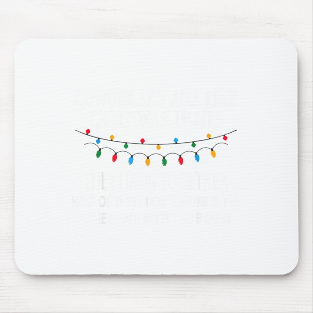Coworkers Are Like Christmas Lights They Hang Toge Mousepad (Vorne)