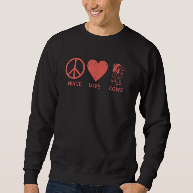 Cows  Men Women Peace Love Cows Sweatshirt (Vorderseite)