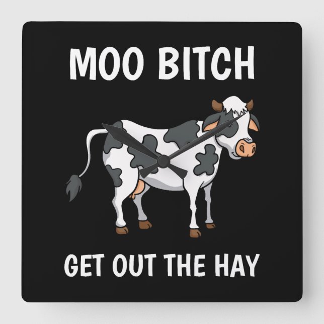 Cows Moo  Funny Quote Rancher Farmer Quadratische Wanduhr (Vorderseite)