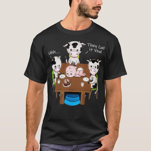 Cows with Veal Funny Vegan Apparel for Activist Pu T-Shirt (Vorderseite)