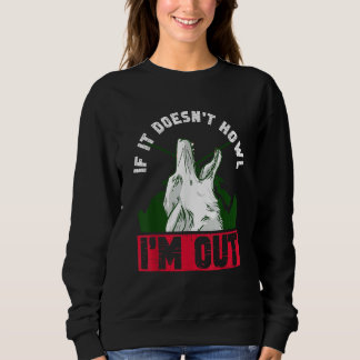 Coyote Hunter And Yote Hunting Sweatshirt
