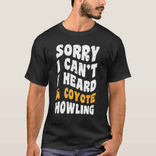 Coyote Hunting Code for Coyote Hunter and Coyot T-Shirt