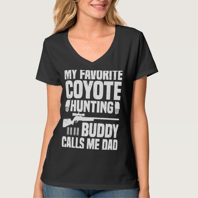 Coyote Hunting Dad  Coyote Hunter  1 T-Shirt (Vorderseite)