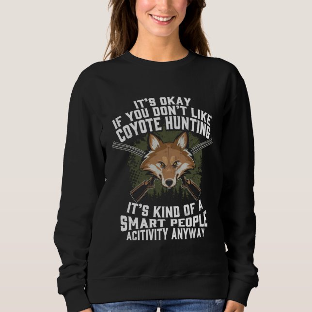 Coyote Hunting Hunting  For Men Yote Coyote Brown Sweatshirt (Vorderseite)