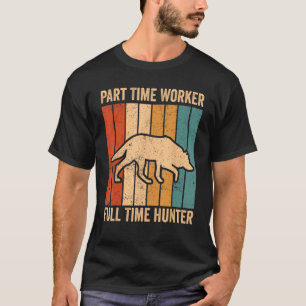 Coyote Jagd Coyote Jäger Teilzeitarbeit Vollbeschä T-Shirt