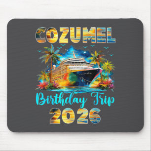 Cozumel Geburtstagsreise 2026 Familien Geburtstags Mousepad