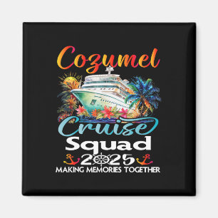 Cozumel Kreuzfahrt Gruppe 2025 Cozumel Freund Fami Magnet