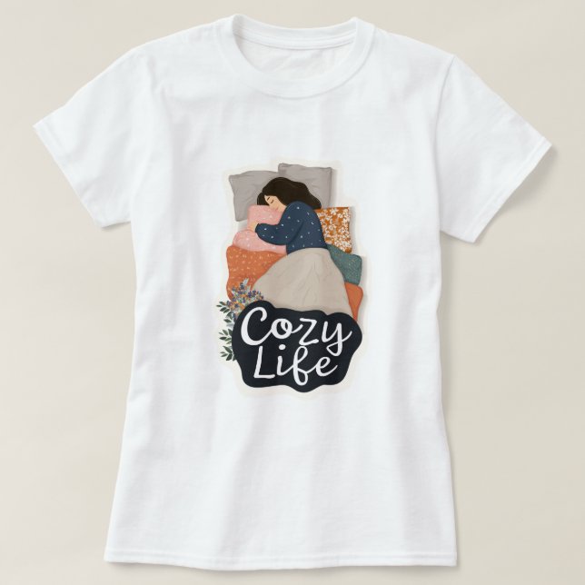 Cozy Life – Woman Resting in Bed T-Shirt (Design vorne)