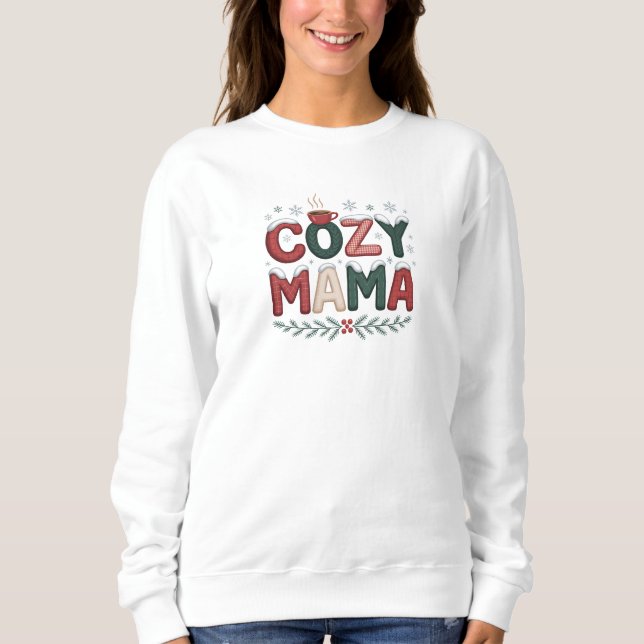 Cozy Mama Weihnachten Sweatshirt (Vorderseite)