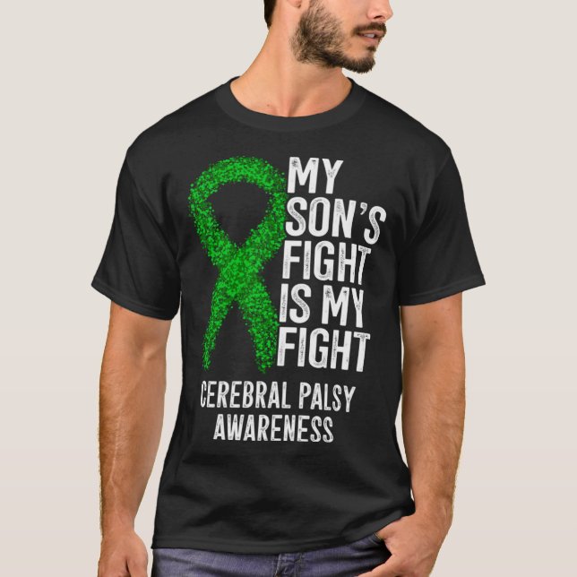 CP My Son's Fight Is My Fight Cerebral Palsy Aware T-Shirt (Vorderseite)