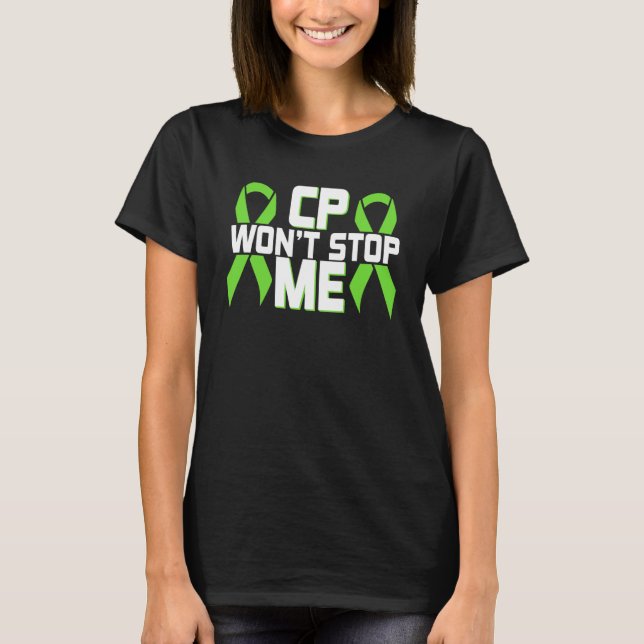 CP will mich stoppen Cerebral Palsy Kriegerbewusst T-Shirt (Vorderseite)