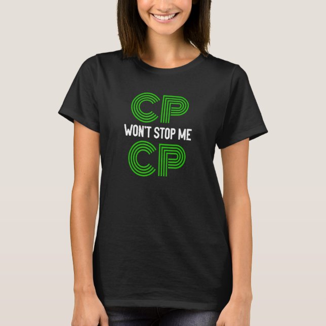 CP wird mich nicht aufhalten Brave Cerebral Palsy  T-Shirt (Vorderseite)