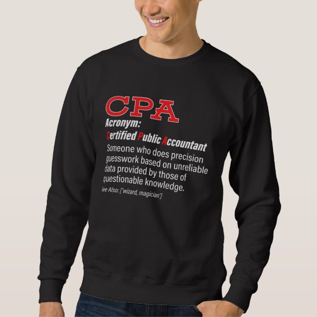 CPA Definition Certified Public Accountant Account Sweatshirt (Vorderseite)