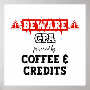 CPA mit Kaffee- und Credits   Funny Accountant Poster