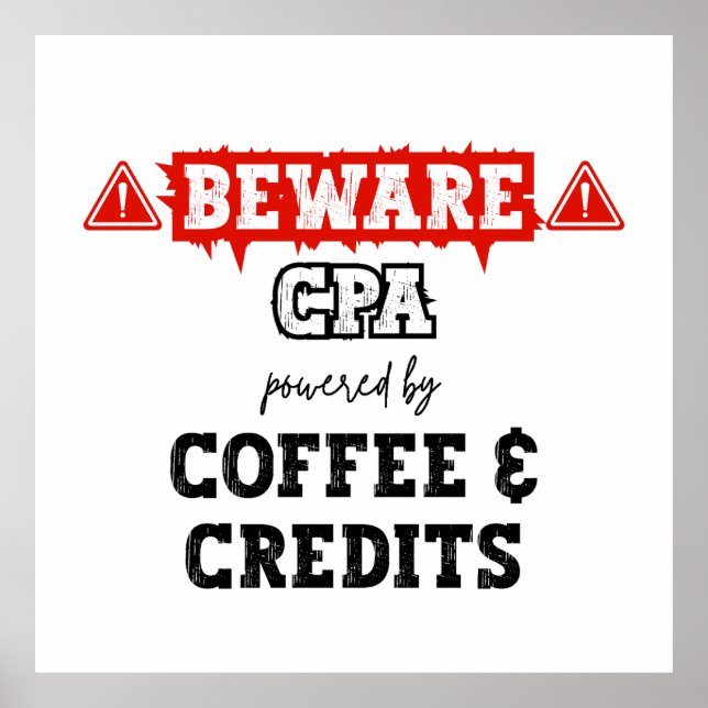 CPA mit Kaffee- und Credits | Funny Accountant Poster (Vorne)