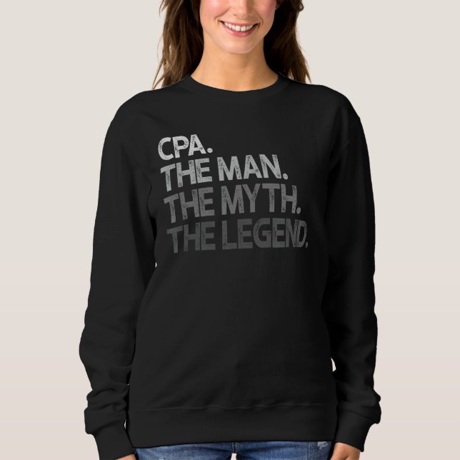 CPA The Man Myth Legend Gift Sweatshirt (Vorderseite)