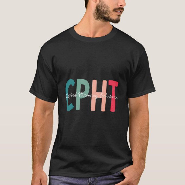 CPHT Certified Pharmacy Technician T-Shirt (Vorderseite)