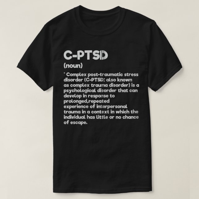 CPTSD Definition Stress Awareness Mental Posttraum T-Shirt (Design vorne)
