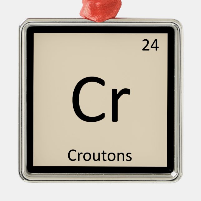 Cr - Croutons Chemistry Periodic Table Symbol Silbernes Ornament (Vorne)