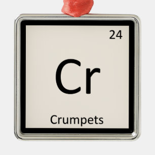 Cr - Crumpets Chemistry Periodic Table Symbol Silbernes Ornament