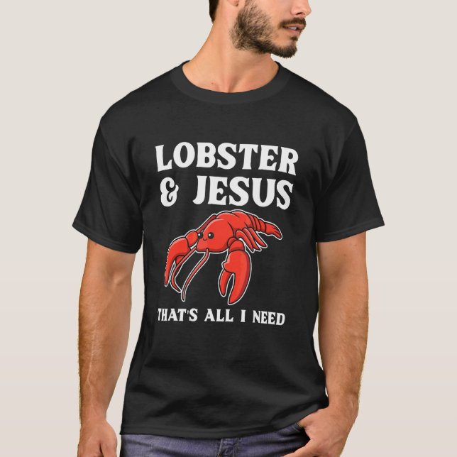 Crab Boil Seafood For A Lobster T-Shirt (Vorderseite)