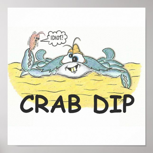 Crab Dip Print Poster (Vorne)