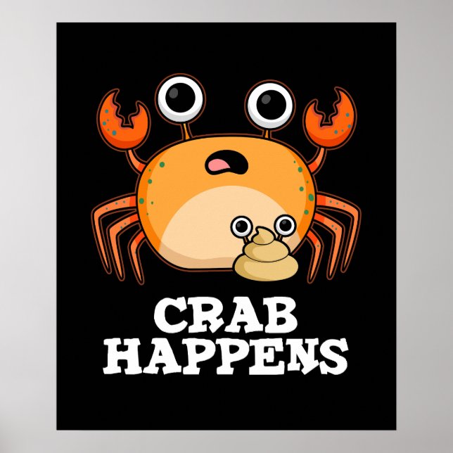 Crab Happens Funny Animal Pub Dark BG Poster (Vorne)