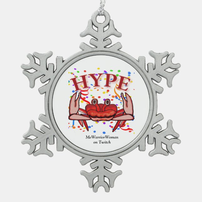 Crab Hype, MeWarriorFrau auf Twitch Schneeflocken Zinn-Ornament (Vorderseite)
