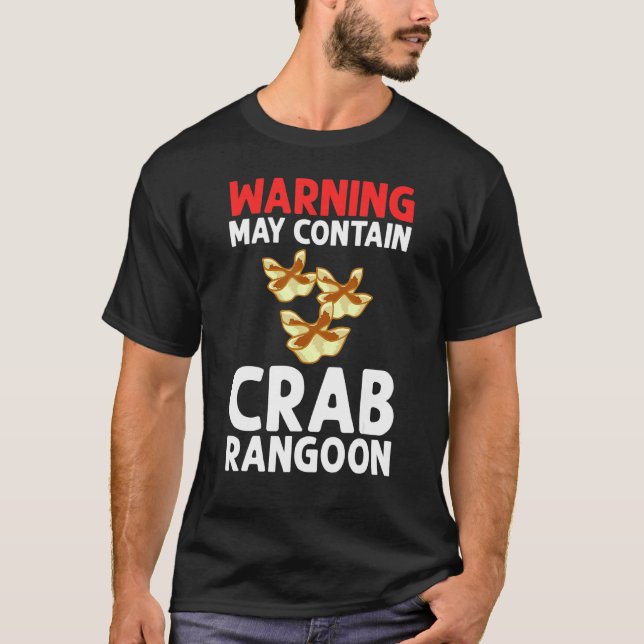 Crab Rangoon Cream Cheese Wontons Dip Sauce Chines T-Shirt (Vorderseite)