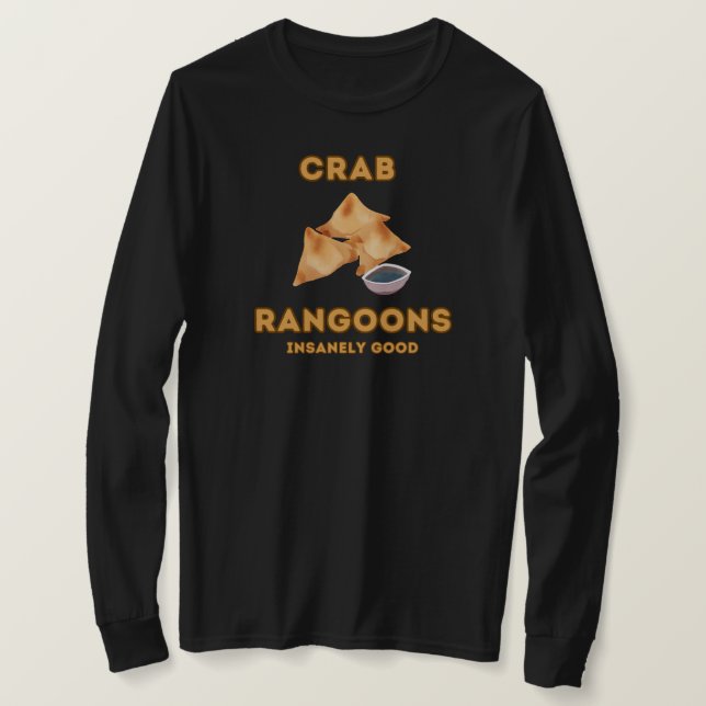 Crab Rangoon Insanely Good T-Shirt (Design vorne)