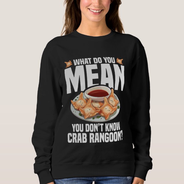 Crab Rangoon Necklace Food Lover Chinese Crab Rang Sweatshirt (Vorderseite)