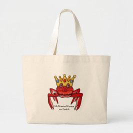 Crab Royalty, MeWarriorFrau auf Twitch Jumbo Stoffbeutel