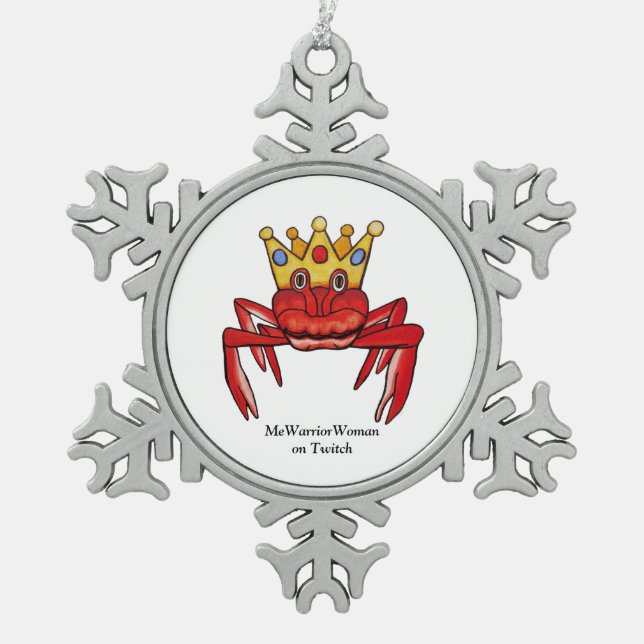 Crab Royalty, MeWarriorFrau auf Twitch Schneeflocken Zinn-Ornament (Vorderseite)