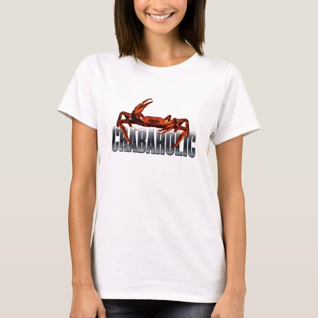 Crabaholic T - Shirt (Vorderseite)