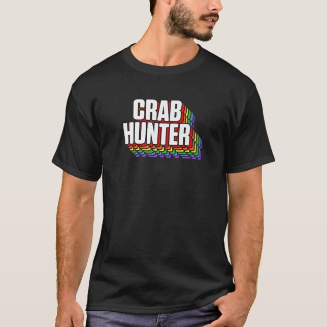 Crabbing Crab Aufwertung Jäger Jagdsaison T-Shirt (Vorderseite)