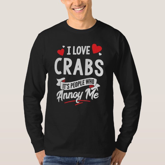 Crabs Design - I Liebe Crabs T-Shirt (Vorderseite)