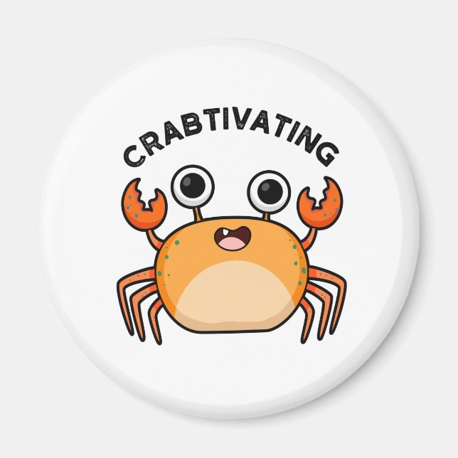 Crabtivating Funny Crab Pun Magnet (Vorne)