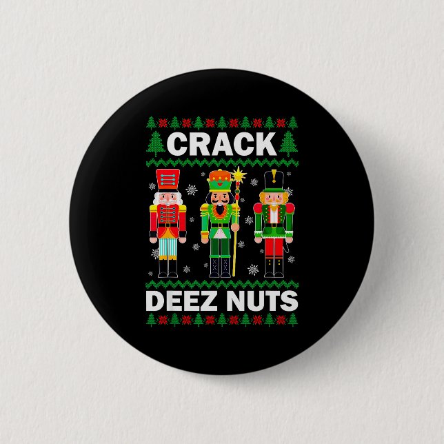 Crack Deez Nuts Lustiges Weihnachten  Button (Vorderseite)