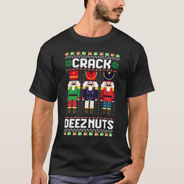Crack Deez Nuts Nutcracker Nut Xmas Pajama Matchin T-Shirt (Vorderseite)