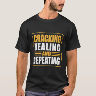 Cracking Healing and Repeater Physiotherapeut T-Shirt