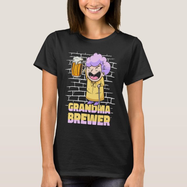 Craft Beer Grandma Brew Microbrewing  House Home B T-Shirt (Vorderseite)
